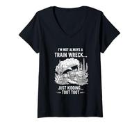 Femme I'm Not Always A Train Wreck Just Kidding Toot Toot Funny T-Shirt avec Col en V