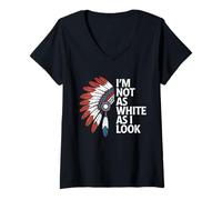 Femme I'm Not As White As I Look Indian Day Pride Amérindien T-Shirt avec Col en V