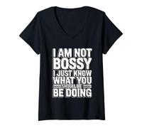 Femme I'm Not Bossy I Just Know What You Should Be Doing T-Shirt avec Col en V