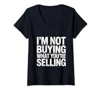 Femme I'm Not Buying What You're Selling Skeptic Vibes - T-Shirt avec Col en V