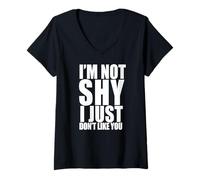 Femme I'm Not Shy I Just Don't Like You Funny Introverti Meme T-Shirt avec Col en V