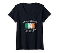 Femme I'm Not Yelling, I'm Irish - Funny Irland Flag Pride T-Shirt avec Col en V