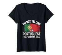 Femme I'm Not Yelling I'm Portuguese That's How We Talk T-Shirt avec Col en V