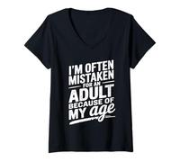 Femme I'm Often Mistaken For An Adult Because Of My Age Funny T-Shirt avec Col en V