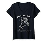 Femme « I'm only half greek but that's better than no » Ancestry T-Shirt avec Col en V