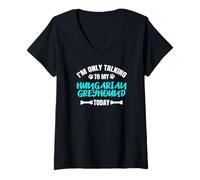 Femme I'm Only Talking to My Hungarian Greyhound Today Magyar Agár T-Shirt avec Col en V