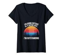Femme I'm Outstanding I'm Going to Stand Outside So If Anyone Assks T-Shirt avec Col en V
