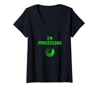 Femme I'm Processing Funny Computer Geek Programming Joke Coder T-Shirt avec Col en V