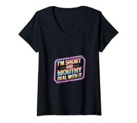 Femme I'm Short and Mouthy Deal with It Attitude impertinente |- T-Shirt avec Col en V
