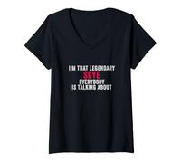 Femme I'm That Legendary Skye, Everyone ist Talking About T-Shirt avec Col en V