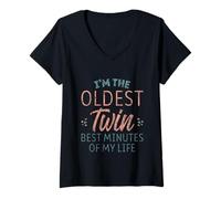 Femme I'm The Oldest Twin Best Minutes Of My Life T-Shirt avec Col en V