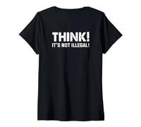 Femme Imprimé Think Its Not Illegal T-Shirt avec Col en V