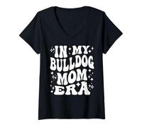 Femme in My Bulldog Mom Era, Funny Dog Mama, Pet Owner T-Shirt avec Col en V