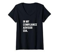 Femme In My Compliance Advisor Era - Règle de réglementation Droit Finance T-Shirt avec Col en V
