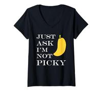 Femme Inappropriate Funny Joke Quote Just Ask I'm Not Picky T-Shirt avec Col en V