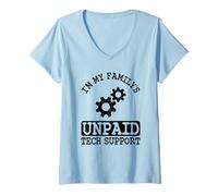 Femme Ingénieur Logiciel IT Guy I'm My Family's Unpaid Tech Support T-Shirt avec Col en V