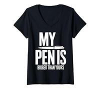 Femme Inscription Humoristique « My Pen is Bigger Than Yours » T-Shirt avec Col en V