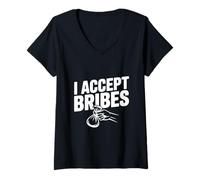 Femme Inscription Humoristique Sarcastique « I Accept Bribes » T-Shirt avec Col en V