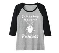 Femme Insecte Petite Punaises Humour Je suis Une Punaise Manche Raglan