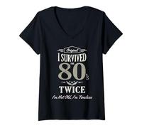 Femme Intemporel : J'ai survécu deux fois aux années 80, 70e et 80e anniversaire T-Shirt avec Col en V
