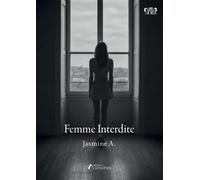 Femme Interdite - Jasmine A. - Amalthee - broché - Témoignage