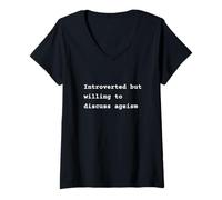 Femme Introverted but willing to discuss ageism Phrase T-Shirt avec Col en V