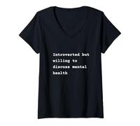 Femme Introverted but willing to discuss mental health Phrase T-Shirt avec Col en V