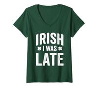 Femme Irish I Was Late Funny St Patrick Day Lucky Shamrock T-Shirt avec Col en V