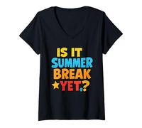 Femme Is It Summer Break Yet? Funny Colorful Summer Vacation T-Shirt avec Col en V