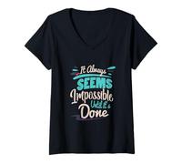 Femme It Always Seems Impossible Until It's Done Inspiration T-Shirt avec Col en V