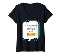 Femme It Always Seems Impossible Until It's Done Motivational T-Shirt avec Col en V