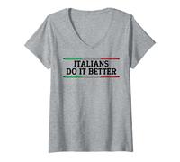 Femme Italians Do It Better - Humour italien drôle pour adultes T-Shirt avec Col en V