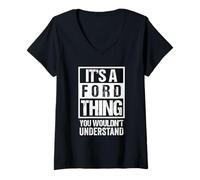 Femme It's A Ford Thing You Wouldn't Understand Family Name T-Shirt avec Col en V