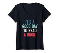 Femme It's A Good Day to Read A Book T-Shirt avec Col en V