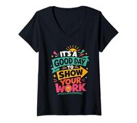 Femme It's A Good Day to Show Your Work Teacher T-Shirt avec Col en V