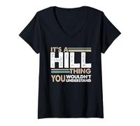 Femme It's A Hill Thing You Wouldn't Understand Nom de Famille T-Shirt avec Col en V