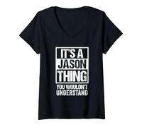 Femme It's A Jason Thing You Wouldn't Understand - First Name T-Shirt avec Col en V