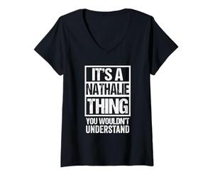 Femme It's A Nathalie Thing You Wouldn't Understand First Name T-Shirt avec Col en V