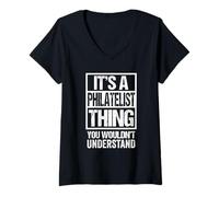 Femme It's A Philatelist Thing You Wouldn't Understand Philately T-Shirt avec Col en V