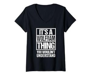 Femme It's A Wolfram Thing You Wouldn't Understand First Name T-Shirt avec Col en V