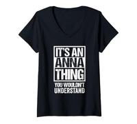 Femme It's an Anna Thing You Wouldn't Understand First Name T-Shirt avec Col en V