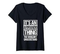 Femme It's an Armando Thing You Wouldn't Understand T-Shirt avec Col en V