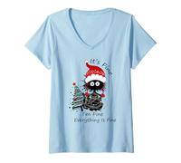Femme It's Fine I'm Fine Everything is Fine Funny Cat Christmas T-Shirt avec Col en V