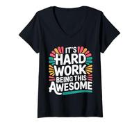 Femme It's Hard Work Being This Awesome Motivational Attitude - T-Shirt avec Col en V