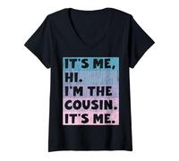 Femme It's me, Hi. I'm the COUSIN It's me. Manches courtes pour garçons et filles T-Shirt avec Col en V