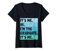 Femme It's me Hi I'm the Graduate It's me. Manches courtes pour filles et garçons T-Shirt avec Col en V