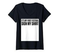 Femme It's My First Festival Sign My Shirt Funny Music Festival T-Shirt avec Col en V