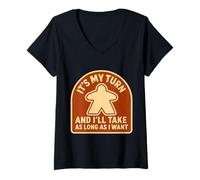 Femme It's My Turn and I'll Take As Long As I Want Jeu de société Amusant T-Shirt avec Col en V