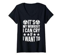 Femme It's My Workout I Can Cry If I Want To Bodybuilding Fitness T-Shirt avec Col en V