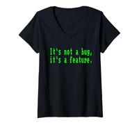 Femme It's Not A Bug It's A Feature Programmeur T-Shirt avec Col en V